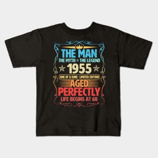 The Man 1955 Aged Perfectly Life Begins At 68th Birthday Kids T-Shirt